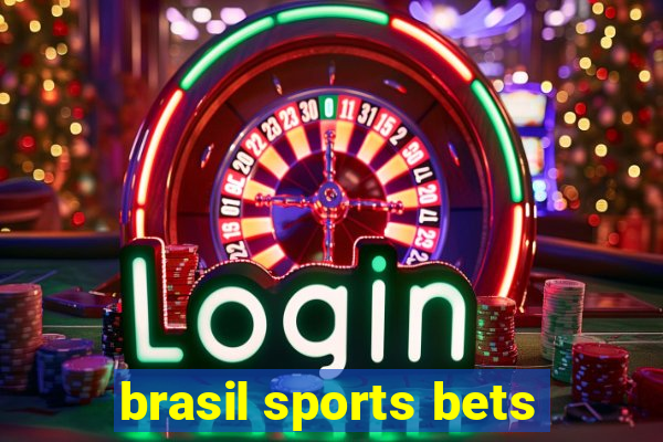 brasil sports bets