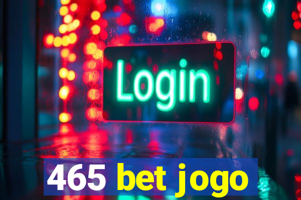 465 bet jogo