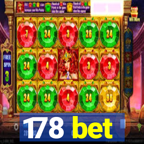 178 bet