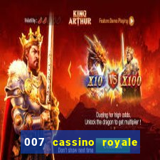 007 cassino royale dublado download