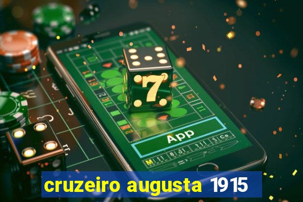 cruzeiro augusta 1915