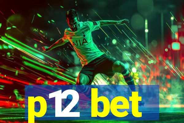 p12 bet