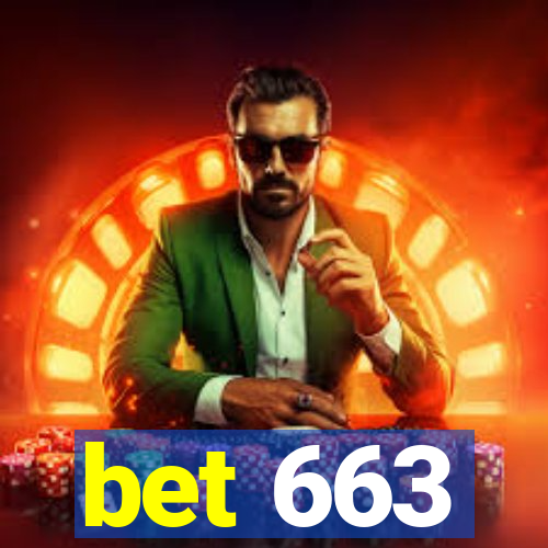 bet 663