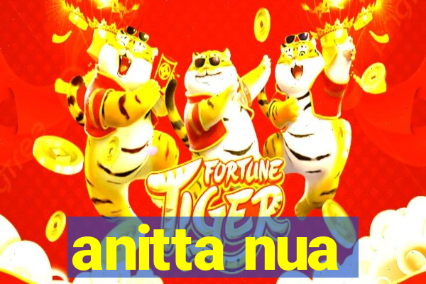 anitta nua