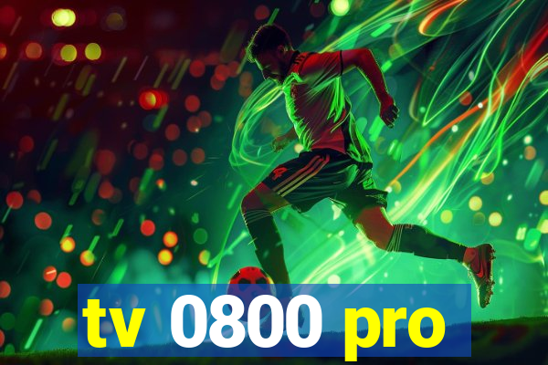 tv 0800 pro