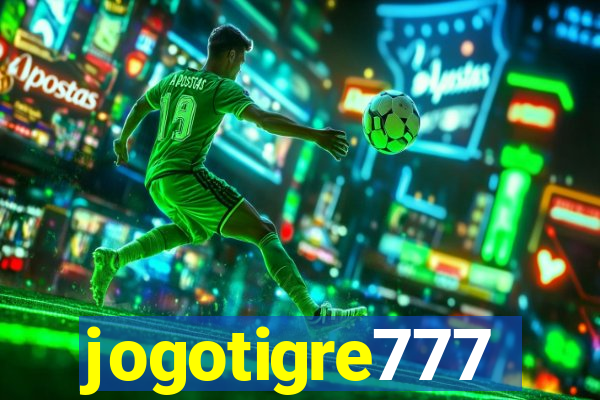 jogotigre777