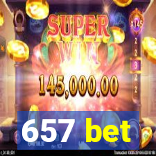 657 bet