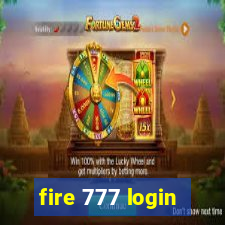 fire 777 login