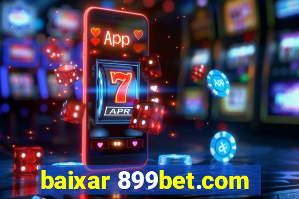 baixar 899bet.com