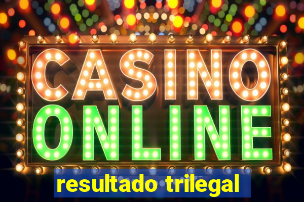 resultado trilegal