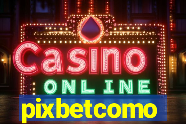 pixbetcomo