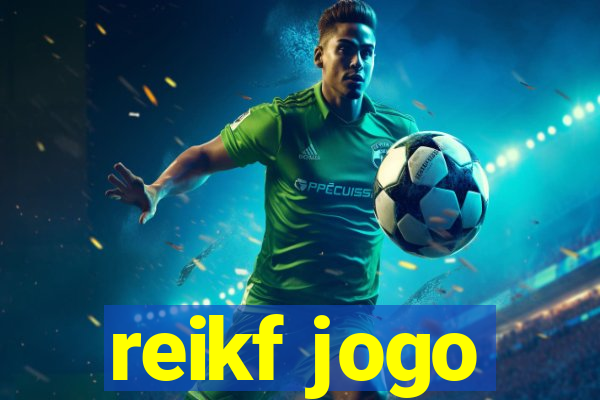 reikf jogo