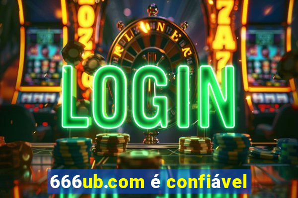 666ub.com é confiável
