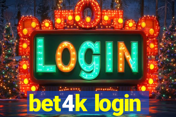 bet4k login