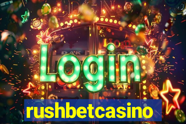 rushbetcasino