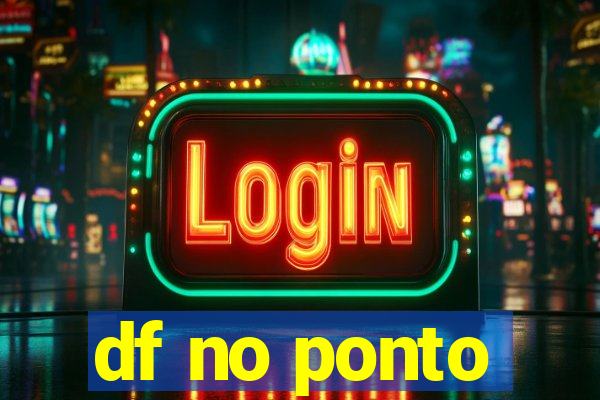 df no ponto