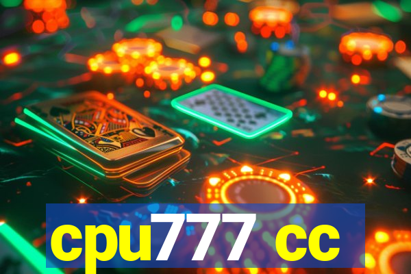 cpu777 cc
