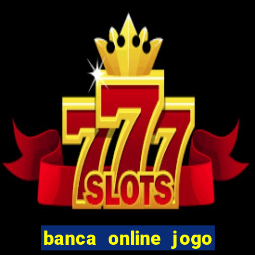 banca online jogo do bicho