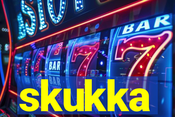skukka