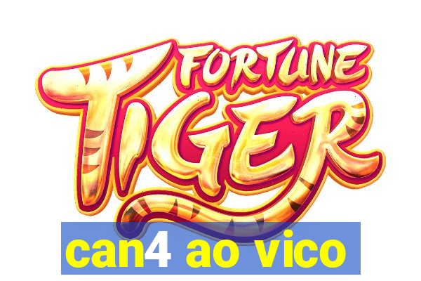 can4 ao vico