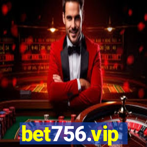 bet756.vip