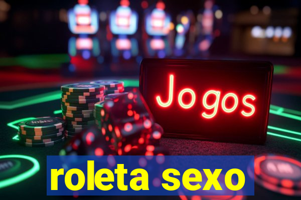 roleta sexo