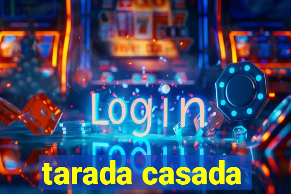 tarada casada