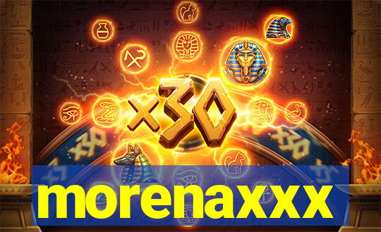 morenaxxx