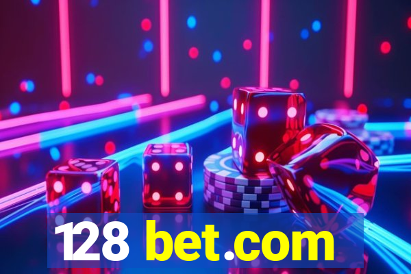 128 bet.com