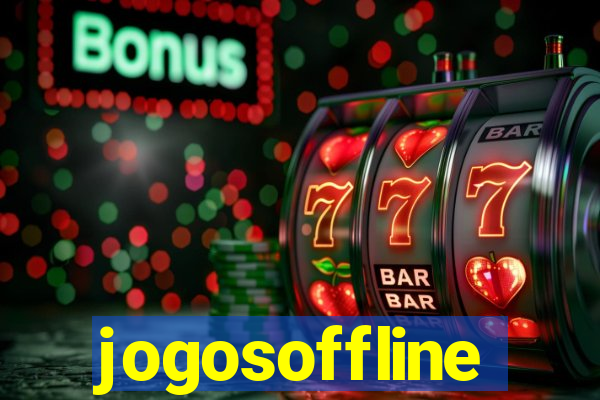 jogosoffline