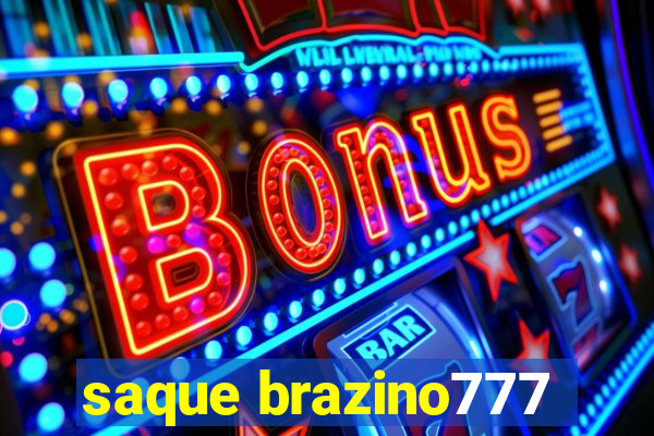 saque brazino777