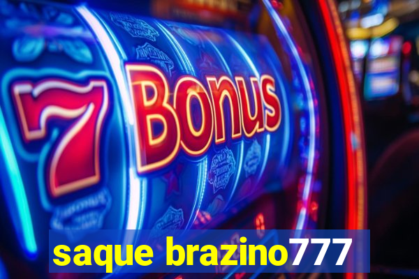 saque brazino777