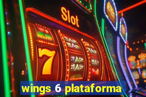 wings 6 plataforma