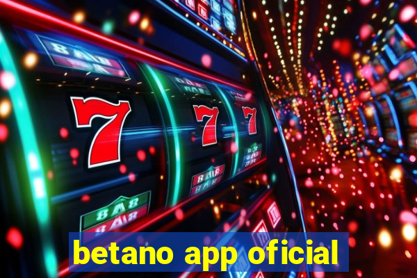 betano app oficial