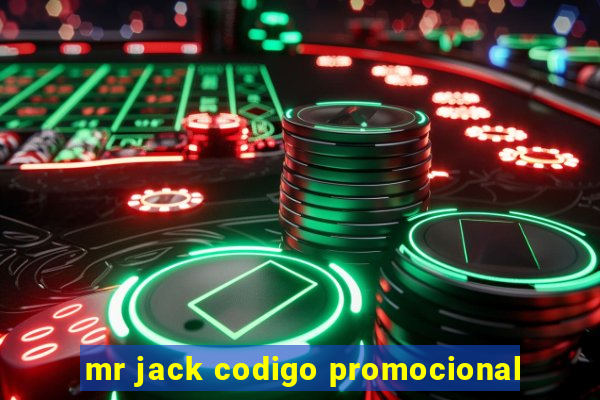 mr jack codigo promocional