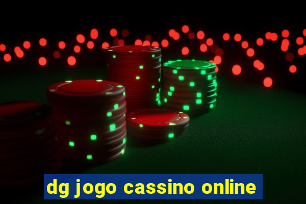 dg jogo cassino online