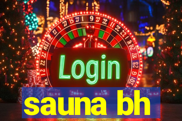 sauna bh