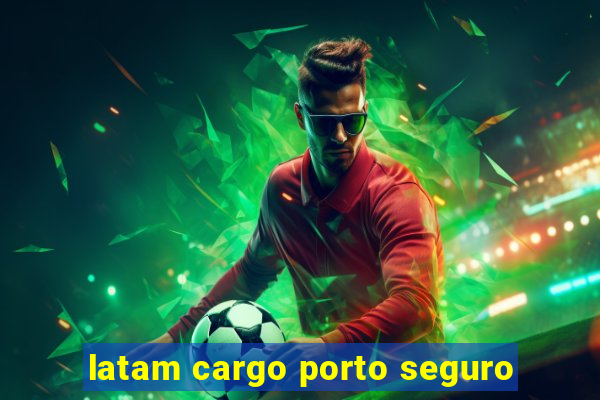 latam cargo porto seguro