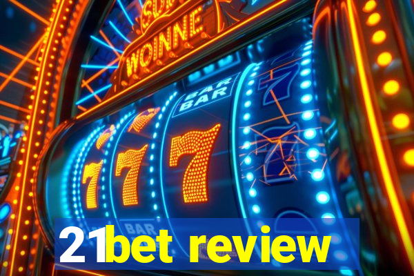 21bet review