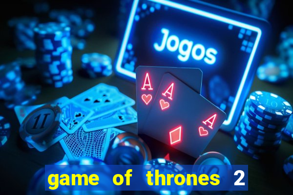 game of thrones 2 temporada telegram