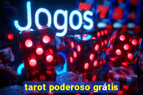 tarot poderoso grátis