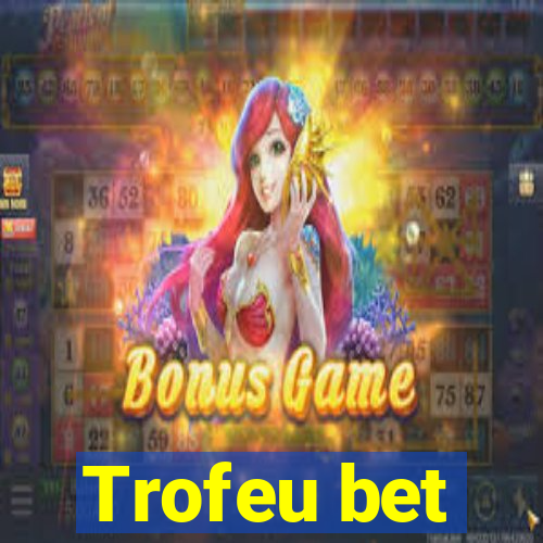 Trofeu bet