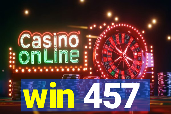 win 457