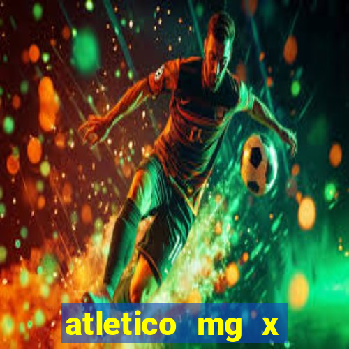 atletico mg x botafogo futemax