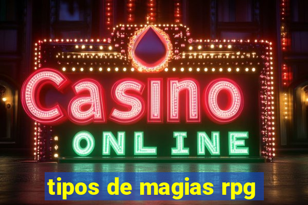 tipos de magias rpg