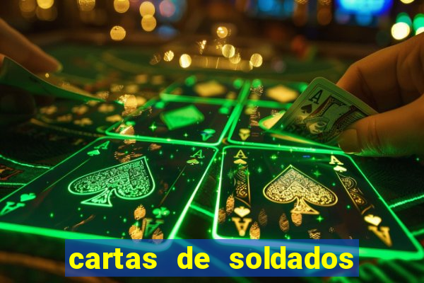 cartas de soldados da primeira guerra mundial