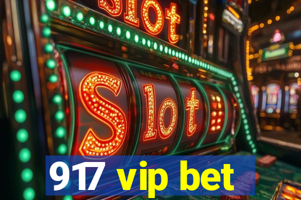 917 vip bet