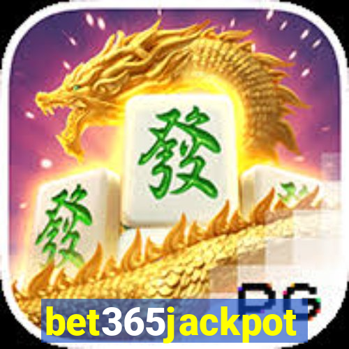bet365jackpot