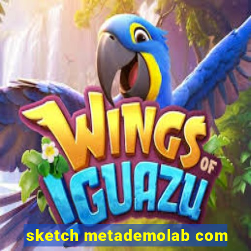 sketch metademolab com
