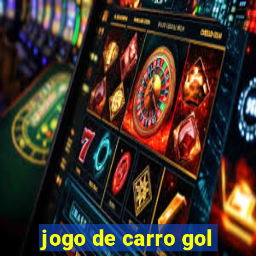 jogo de carro gol